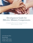 Development Guide for Effective Ministry Competencies: A Companion Resouce for the Congregational Leader Behavior Inventory (CLBI) Cover Image