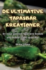 de Ultimative Tapasbar Kreationer By Morten Löfgren Cover Image