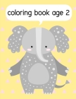 coloring book age 2: A Funny Coloring Pages, Christmas Book for Animal Lovers for Kids By Creative Color Cover Image