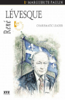 René Lévesque: Charismatic Leader (Quest Biography #12) By Marguerite Paulin, Jonathan Kaplansky (Translator) Cover Image