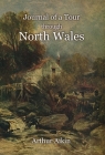 Journal of a Tour through North Wales and Part of Shropshire with Observations in Mineralogy and Other Branches of Natural History By Arthur Aikin Cover Image