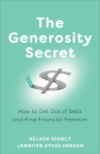 The Generosity Secret: How to Get Out of Debt and Find Financial Freedom By Nelson Searcy, Jennifer Dykes Henson Cover Image