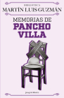 Memorias de Pancho Villa / Pancho Villa's Memoirs Cover Image