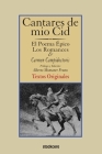 Cantares de mío Cid - Textos Originales By Anonymous, Alberto Montaner Frutos (Editor) Cover Image