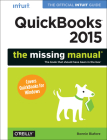 QuickBooks 2015: The Missing Manual: The Official Intuit Guide to QuickBooks 2015 (Missing Manuals) Cover Image