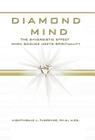 Diamond Mind: The Intelligent, Synergistic Approach to Science and Spirituality By Nightingale L. Florence Ph. D. M. Ed Cover Image