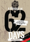 A Struggle of sixty-two days: A Play based on the 1936-37 strikes for 25% wage rise and an eight-hour working day in Kenya Cover Image