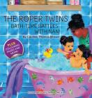 The Roper Twins: Bath-Time Battles with Nan By Cauline E. Thomas-Brown Cover Image