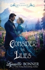 Consider the Lilies (Wyldhaven #4) Cover Image