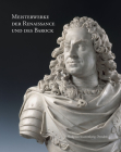Meisterwerke Der Renaissance Und Des Barock: Skulpturensammlung Dresden By Stephan Koja (Editor), Claudia Kryza-Gersch (Editor) Cover Image