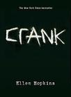 Crank (The Crank Trilogy) By Ellen Hopkins Cover Image