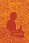 Path of Compassion: Stories from the Buddha's Life Cover Image