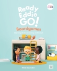 Ready Eddie Go! Boardgames: Learning All about Winning and Losing! Cover Image