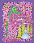 Princess Ingeborg and the Dragons By Wendy Zomparelli Cover Image