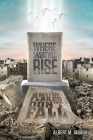 Where Martyrs Rise Snowflakes Don't Fall By Albert M. Jabara Cover Image