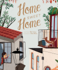 Home Sweet Home By Paula Blumen (Illustrator), Mia Cassany Cover Image