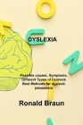 Adult Dyslexia: Dyslexia Help? How to Live as a Dyslexic. Learning Strategies and Tools to Succeed and Focus, as a Special Person. Cover Image