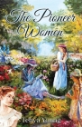 The Pioneer Women By Tehya R. Young Cover Image