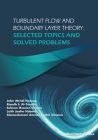 Turbulent Flow and Boundary Layer Theory: Selected Topics and Solved Problems By Riyadh S. Al-Turaihi, Salman Hussien Omran, Laith Jaafer Habeeb Cover Image