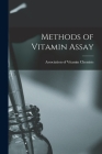 Methods of Vitamin Assay By Association of Vitamin Chemists (Created by) Cover Image