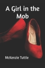 A Girl in the Mob Cover Image