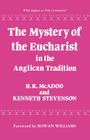 The Mystery of the Eucharist in the Anglican Tradition Cover Image