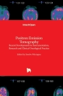 Positron Emission Tomography: Recent Developments in Instrumentation, Research and Clinical Oncological Practice By Sandro Misciagna (Editor) Cover Image