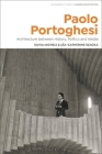 Paolo Portoghesi: Architecture Between History, Politics and Media By Silvia Micheli, Tom Avermaete (Editor), Léa-Catherine Szacka Cover Image