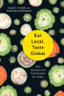 Eat Local, Taste Global: How Ethnocultural Food Reaches Our Tables Cover Image