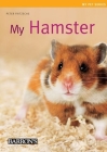 My Hamster (My Pet Series) By Peter Fritzsche Cover Image