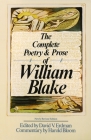 The Complete Poetry & Prose of William Blake By William Blake, David V. Erdman (Editor), Harold Bloom (Commentaries by) Cover Image