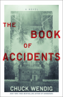 The Book of Accidents: A Novel By Chuck Wendig Cover Image