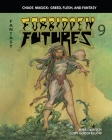 Forbidden Futures 9 By Mike Dubisch, Cody Goodfellow, Mike Dubisch (Artist) Cover Image