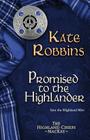 Promised to the Highlander By Kate Robbins Cover Image