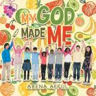 My God Made Me By Abena Afful Cover Image