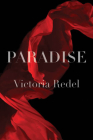 Paradise By Victoria Redel Cover Image