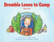 Drewbie Loves to Camp: Book 1 Cover Image