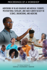 Mentoring of Black Graduate and Medical Students, Postdoctoral Scholars, and Early-Career Faculty in Science, Engineering, and Medicine: Proceedings o Cover Image
