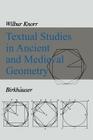 Textual Studies in Ancient and Medieval Geometry By W. R. Knorr Cover Image