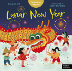 Lunar New Year (Celebrations & Festivals) By Natasha Yim, Jingting Wang (Illustrator) Cover Image