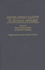 Developing Sanity in Human Affairs (Contributions to the Study of Mass Media & Communications #54) By Robert P. Holston, Susan Kodish Cover Image