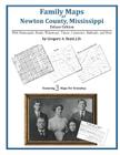 Family Maps of Newton County, Mississippi By Gregory a. Boyd J. D. Cover Image