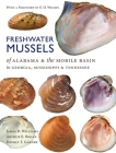 Freshwater Mussels of Alabama and the Mobile Basin in Georgia, Mississippi, and Tennessee Cover Image