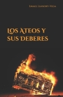 Los ateos y sus deberes By Ismael Leandry-Vega Cover Image