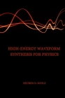 High-Energy Waveform Synthesis for Physics Cover Image