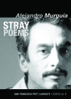Stray Poems (San Francisco Poet Laureate #6) Cover Image