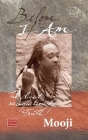 Before I Am, Second Edition: The direct recognition of Truth By Mooji Cover Image
