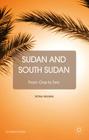 Sudan and South Sudan: From One to Two (St Antony's) By B. Malwal Cover Image