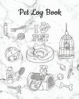 Pet Log Book: Track and Plan Your Pet's Meals Weekly- Record Food, Water, Treats, Exercise, Bath, 8