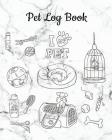 Pet Log Book: Track and Plan Your Pet's Meals Weekly- Record Food, Water, Treats, Exercise, Bath, 8